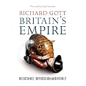Britain's Empire: Resistance, Repression and Revolt