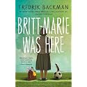 Britt-Marie Was Here: A Novel