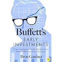 Buffett's Early Investments: A new investigation into the decades when Warren Buffett earned his best returns