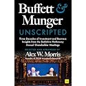 Buffett and Munger Unscripted: Three Decades of Investment and Business Insights from the Berkshire Hathaway Annual Shareholder Meetings