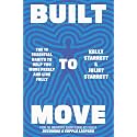 Built to Move: The 10 Essential Habits to Help you Move Freely and Live Fully