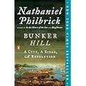 Bunker Hill: A City, A Siege, A Revolution (The American Revolution Series)
