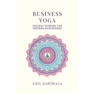 business yoga ancient wisdom for modern businesses