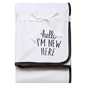 BWA 2 Ply Silky Embroidered Baby Blanket (30 inch x 40 inch), Hello I'm New Here Message, White with Dark Grey Trim