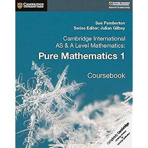 cambridge as amp a level mathematics pure mathematics 1