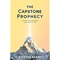 The Capstone Prophecy: When the Throne of Heaven Comes Down to Earth
