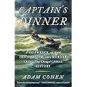 Captain's Dinner: A Shipwreck, An Act of Cannibalism, and a Murder Trial That Changed Legal History