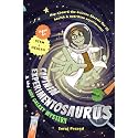 Captain Experimentosaurus & the Body Galaxy Mystery: 21 Fun Health & Nutrition Experiments for Kids (Ages 6+) | An Exciting Science Adventure That Teaches Kids How the Human Body Works
