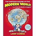 The Cartoon History of the Modern World, Part 2: From the Bastille to Baghdad