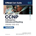 CCNP Enterprise Advanced Routing: Enarsi 300-4 10; Official Cert Guide