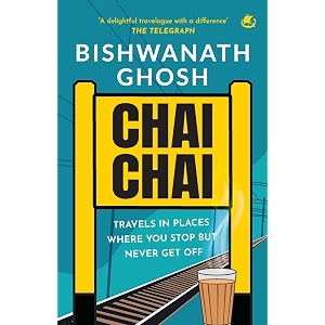 chai chai travel in places where you stop but never get off