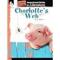 Charlotte's Web: An Instructional Guide for Literature - Novel Study Guide for Elementary School Literature with Close Reading and Writing Activities (Great Works Classroom Resource)