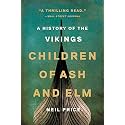 Children of Ash and Elm: A History of the Vikings