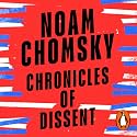 Chronicles of Dissent: An accessible, powerful overview of Noam Chomsky's political thought