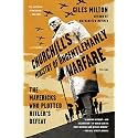 Churchill's Ministry of Ungentlemanly Warfare