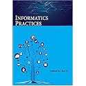 CLASS 12 INFORMATICS PRACTICES 2025-26 Edition