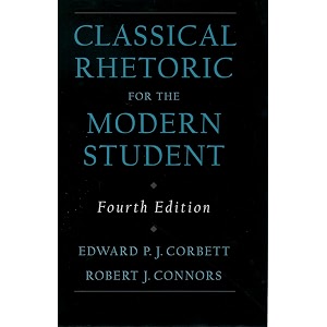 classical rhetoric for the modern student