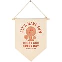 Classroom Wall Banner Decor-Teacher Gift-Playroom Banner-Inspirational Back to School Wall Flag-Let's Have Fun Today and Every Day-Positive Playroom Nursery Quote-Hanging Canvas Pennant Sign