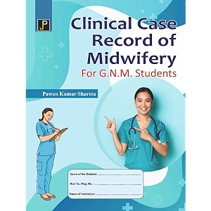 clinical case record of midwifery for gnm students