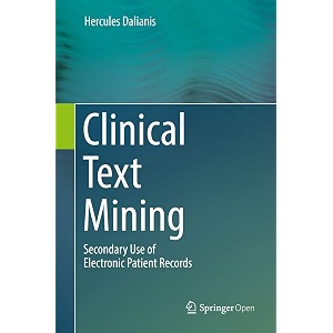 clinical text mining secondary use of electronic patient records