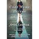 Code Name Hélène: A Novel
