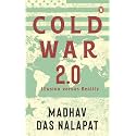 Cold War 2.0: Illusion versus Reality