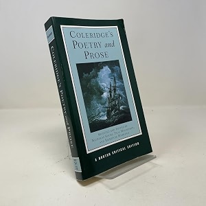 coleridge39s poetry and prose a norton critical edition authoritative texts criticism 0