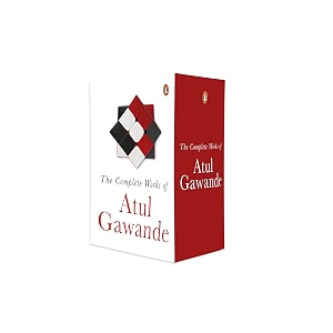 the collected works of atul gawande the checklist manifesto  better  being mortal  complications