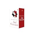 The Collected Works of Atul Gawande: The Checklist Manifesto + Better + Being Mortal + Complications