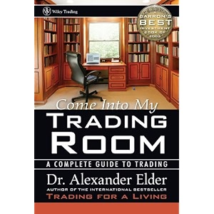 come into my trading room a complete guide to trading wiley trading