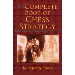 complete book of chess strategy grandmaster techniques from a to z