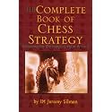Complete Book of Chess Strategy: Grandmaster Techniques from A to Z