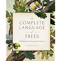The Complete Language of Trees - Pocket Edition: A Definitive and Illustrated History