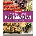The Complete Mediterranean Cookbook Gift Edition: 500 Vibrant, Kitchen-Tested Recipes for Living and Eating Well Every Day