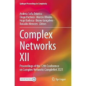 complex networks proceedings of the 12th conference on complex networks complenet 2021 springer proceedings in complexity 12