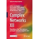 Complex Networks XII: Proceedings of the 12th Conference on Complex Networks CompleNet 2021 (Springer Proceedings in Complexity)