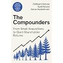 The Compounders: From Small Acquisitions to Giant Shareholder Returns