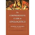 The Comprehensive Guide to Apologetics