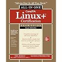 CompTIA Linux+ Certification All-in-One Exam Guide: Exam XK0-004
