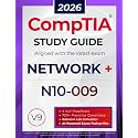 CompTIA Network+ N10-009 Study Guide: The All in One Manual to Prepare for the Certification Exam – Includes Lab Simulators, 4 Full-Length Practice ... AI Trainer Pro (CompTIA Certification Series)