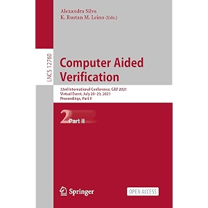 computer aided verification 33rd international conference cav 2021 virtual event july 2023 2021 proceedings part ii 12760 lecture notes in computer science