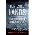 Contested Lands: India, China and the Boundary Dispute