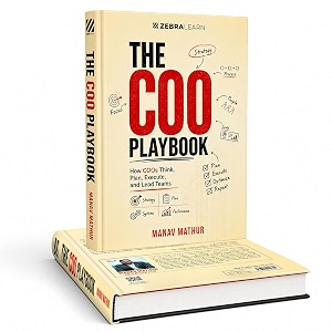 the coo playbook how coos think plan execute and lead teams  operations management business strategy leadership process improvement  amp executive management zebra learn