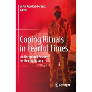 coping rituals in fearful times an unexplored resource for healing trauma