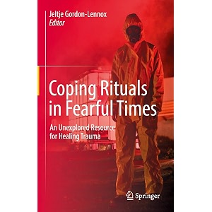 coping rituals in fearful times an unexplored resource for healing trauma