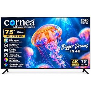 cornea 75 inch 4k ultra hd smart display  2026 model  ai sound pro with dolby atmos  4k upscaling  100 apps  gemini copilot  uhd display
