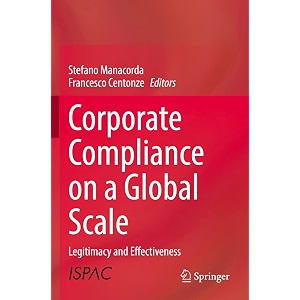 corporate compliance on a global scale legitimacy and effectiveness