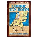 Corrie Ten Boom: Keeper of the Angels' Den (Christian Heroes: Then and Now)