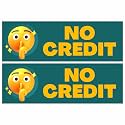 No Credit Sign Board Sticker 20.5 x