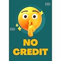 No Credit Sign Board Sticker 29 x 20 CM | Peel &amp; Stick or Wall Mount | Pre-Drilled Corner Holes | Shop, Store, Business Display Sign | Pack of 1 (No Credit, A4 - Medium - 1 Piece)